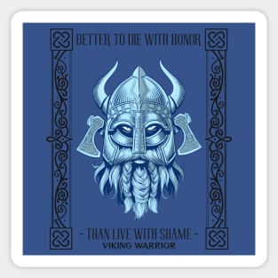 Viking Warrior Quote Norse Nordic Vikings Honor Valhalla Sticker